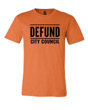 Load image into Gallery viewer, Defund City Council Tee