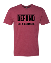 Load image into Gallery viewer, Defund City Council Tee