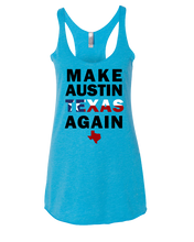 Load image into Gallery viewer, Make Austin Texas Again Tank