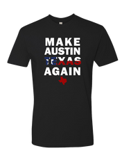 Load image into Gallery viewer, Make Austin Texas Again