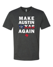 Load image into Gallery viewer, Make Austin Texas Again