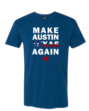 Load image into Gallery viewer, Make Austin Texas Again