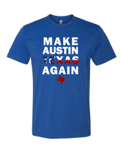 Load image into Gallery viewer, Make Austin Texas Again