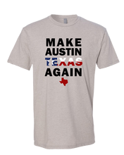 Load image into Gallery viewer, Make Austin Texas Again