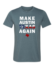 Load image into Gallery viewer, Make Austin Texas Again