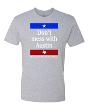 Load image into Gallery viewer, Don't Mess With Austin Tee