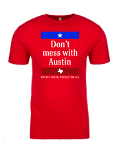 Load image into Gallery viewer, Don't Mess With Austin Tee