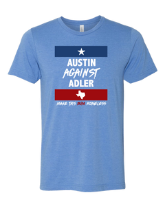 Austin Against Adler Tee