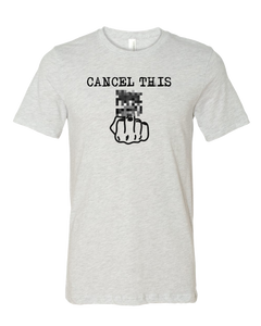 Cancel This Tee