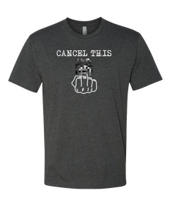 Cancel This Tee