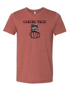 Cancel This Tee