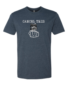 Cancel This Tee