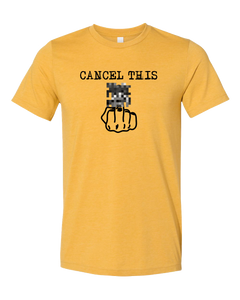 Cancel This Tee