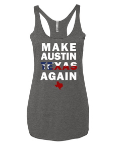 Make Austin Texas Again Tank