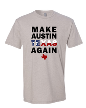 Load image into Gallery viewer, Make Austin Texas Again

