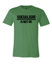 Load image into Gallery viewer, Socialism is not Ok
